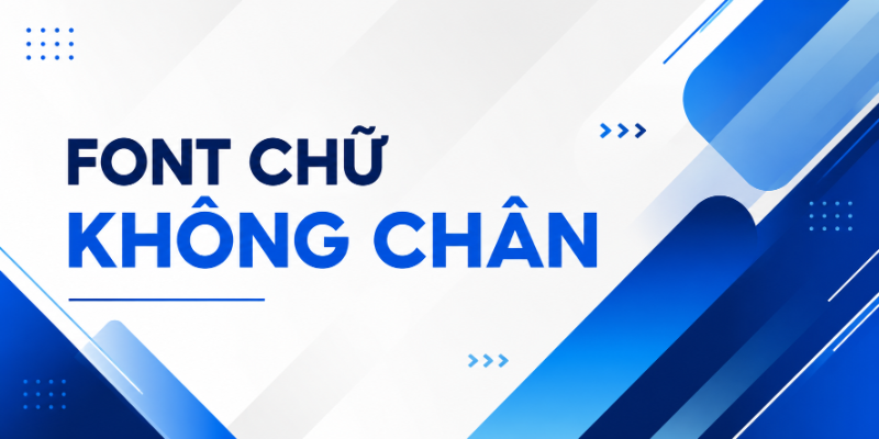 Font chữ không chân