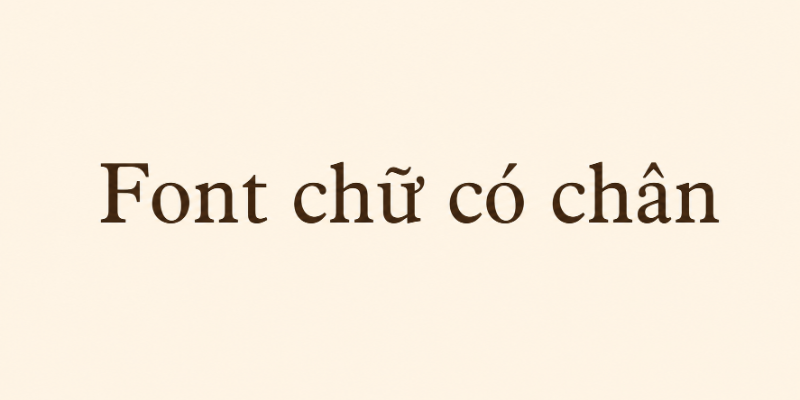 Font chữ có chân